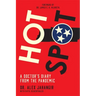 Hot Spot: A Doctor's Diary from the Pandemic