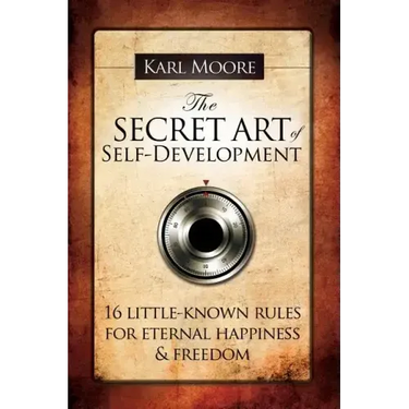 The Secret Art of Self-Development