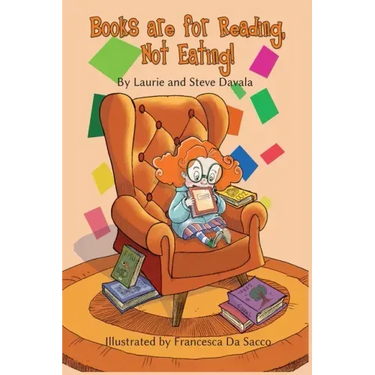 Books are for Reading, Not Eating!