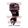 Complete Guide To Outboard Engines