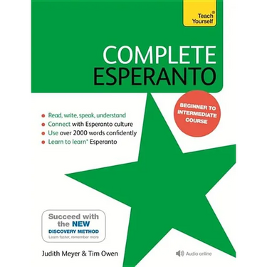 Complete Esperanto: Learn to Read, Write, Speak and Understand Esperanto
