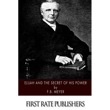 Elijah and the Secret of His Power