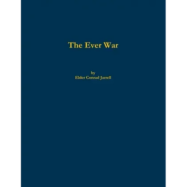 The Ever War