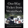 One-Way Ticket from Westerbork