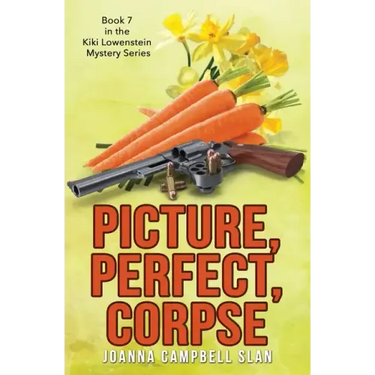 Picture, Perfect, Corpse: Book #7 in the Kiki Lowenstein Mystery Series