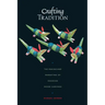 Crafting Tradition: The Making and Marketing of Oaxacan Wood Carvings