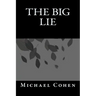 The Big Lie