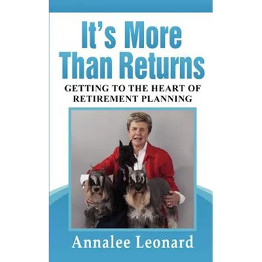 It's More Than Returns: Getting to the Heart of Retirement Planning