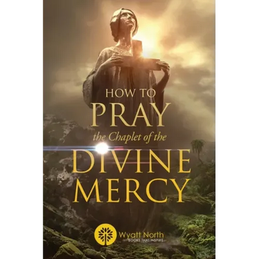 How to Pray the Chaplet of the Divine Mercy