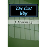 The Lost Way