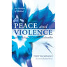 Peace and Violence in the Ethics of Dietrich Bonhoeffer: An Analysis of Method