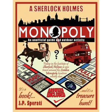 A Sherlock Holmes Monopoly - An unofficial guide and outdoor activity (Standard B&W edition)