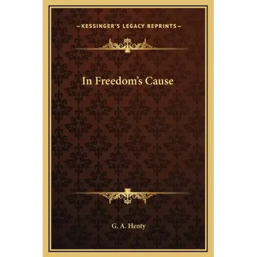 In Freedom's Cause
