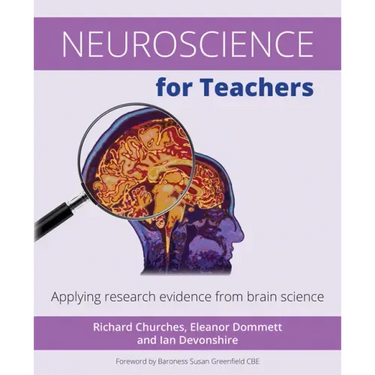 Neuroscience for Teachers: Applying Research Evidence from Brain Science