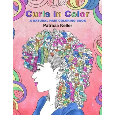Curls in Color: A Natural Hair Coloring Book