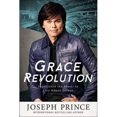 Grace Revolution: Experience the Power to Live Above Defeat