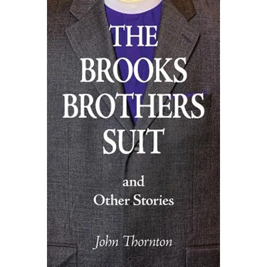 The Brooks Brothers Suit and Other Stories