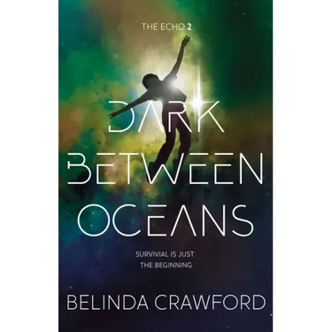Dark Between Oceans
