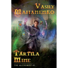 Tartila Mine (The Alchemist Book #5): LitRPG Series