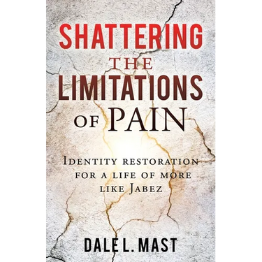 Shattering the Limitations Of Pain: Identity restoration for a life of more like Jabez