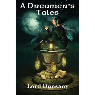 A Dreamer's Tales
