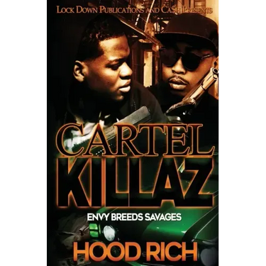 Cartel Killaz: Envy Breeds Savages