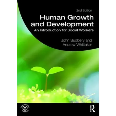 Human Growth and Development: An Introduction for Social Workers