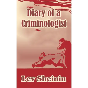Diary of a Criminologist
