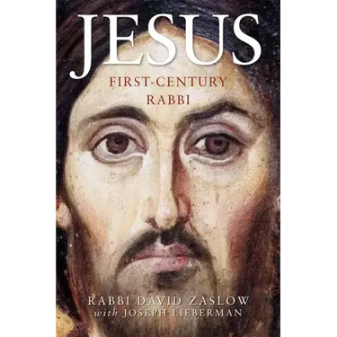 Jesus: First-Century Rabbi: A New Edition