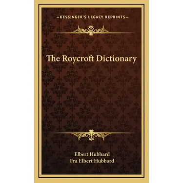The Roycroft Dictionary