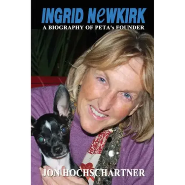 Ingrid Newkirk: A Biography of PETA's Founder