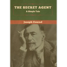 The Secret Agent: A Simple Tale