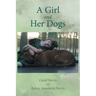 A Girl and Her Dogs