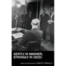 Gently in Manner, Strongly in Deed: Poems on Eisenhower