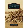 African Americans of Lower Richland County