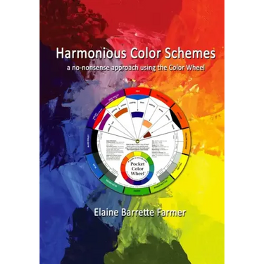 Harmonious Color Schemes: a no-nonsense approach using The Color Wheel