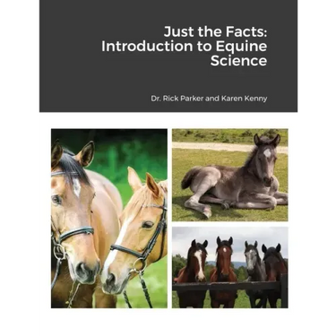 Just the Facts: Introduction to Equine Science