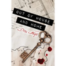 Out of House and Home