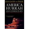 America Hurrah and Other Plays: Eat Cake, the Hunter and the Bird, the Serpent, Bad Lady, the Traveler, the Tibetan Book of the Dead