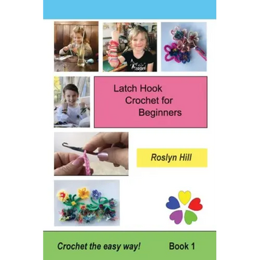 Latch Hook Crochet for Beginners: Crochet the Easy Way