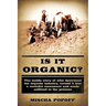 Is it Organic?