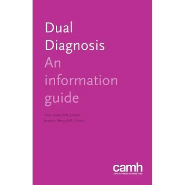 Dual Diagnosis: An Information Guide