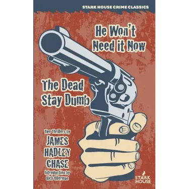 He Won't Need It Now / The Dead Stay Dumb