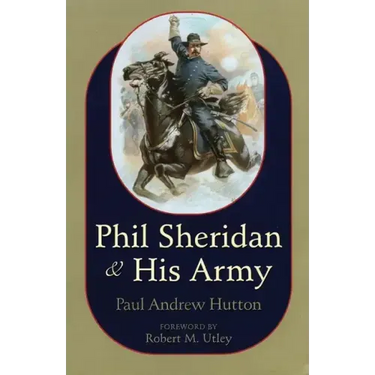 Phil Sheridan and His Army
