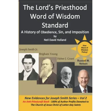 The Lord's Priesthood Word of Wisdom Standard: A History of Obedience, Sin, and Imposition