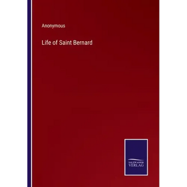 Life of Saint Bernard