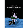 The Fairy Without Wings