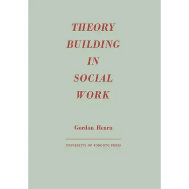 Theory Building in Social Work