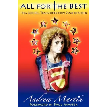 All for the Best: How Godspell Transferred from Stage to Screen