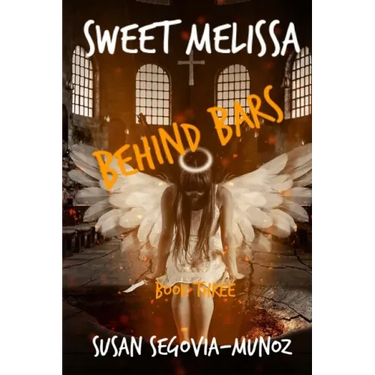 Sweet Melissa: Behind Bars